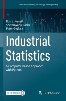 Industrial Statistics - Ron S. Kenett, Shelemyahu Zacks, Peter Gedeck