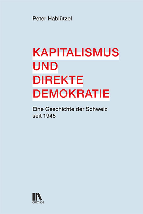 Kapitalismus und direkte Demokratie - Peter Hablützel