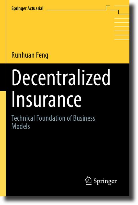 Decentralized Insurance - Runhuan Feng