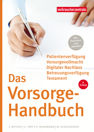 Das Vorsorge-Handbuch - Jan Bittler; Wolfgang Schuldzinski; Heike Nordmann