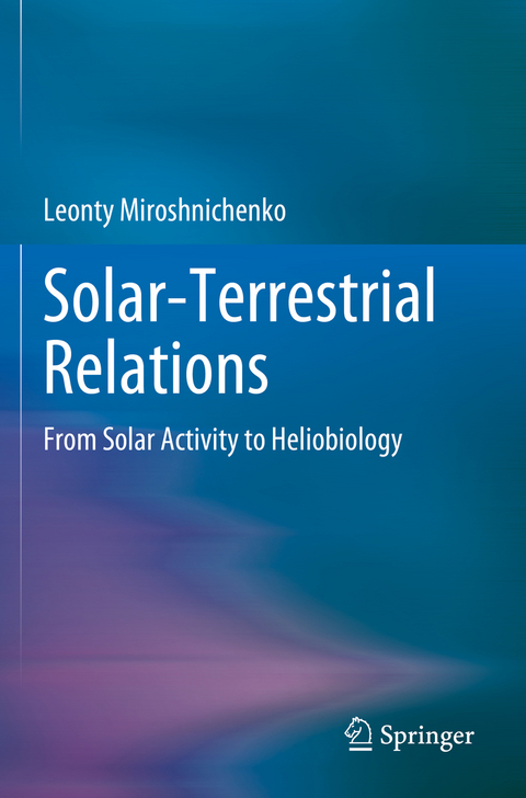 Solar-Terrestrial Relations - Leonty Miroshnichenko
