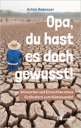 Opa, Du hast es doch gewusst! - Achim Bubenzer