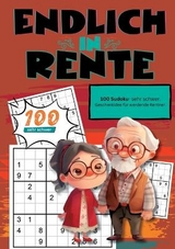 Endlich in Rente- Sudoku Geschenkbuch - Endlich in Rente Geschenkbücher