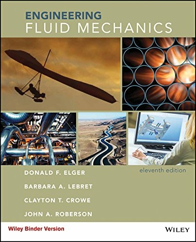 Engineering Fluid Mechanics - Donald F. Elger, Barbara A. LeBret, Clayton T. Crowe, John A. Robertson
