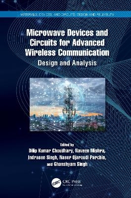 Microwave Devices and Circuits for Advance Wireless Communication - 