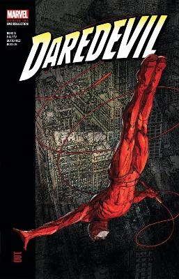 DAREDEVIL MODERN ERA EPIC COLLECTION: OUT - Brian Michael Bendis