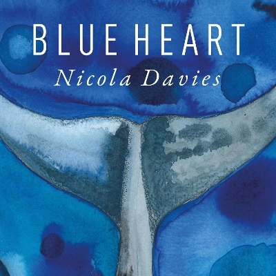 Blue Heart - Nicola Davies