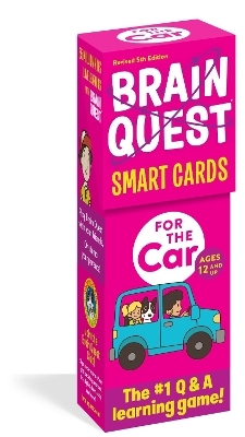 Brain Quest For the Car Smart Cards Revised 5th Edition - Workman Publishing