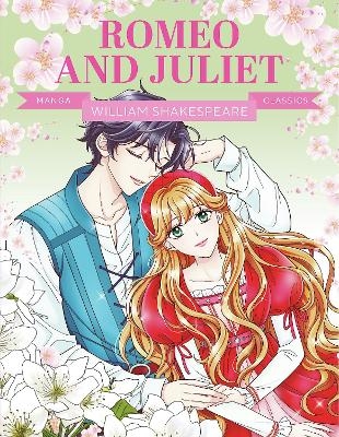 Manga Classics: Romeo and Juliet