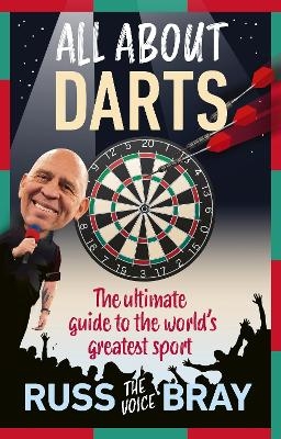 All About Darts - Russ Bray