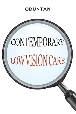 Contemporary Low Vision Care - Oduntan .