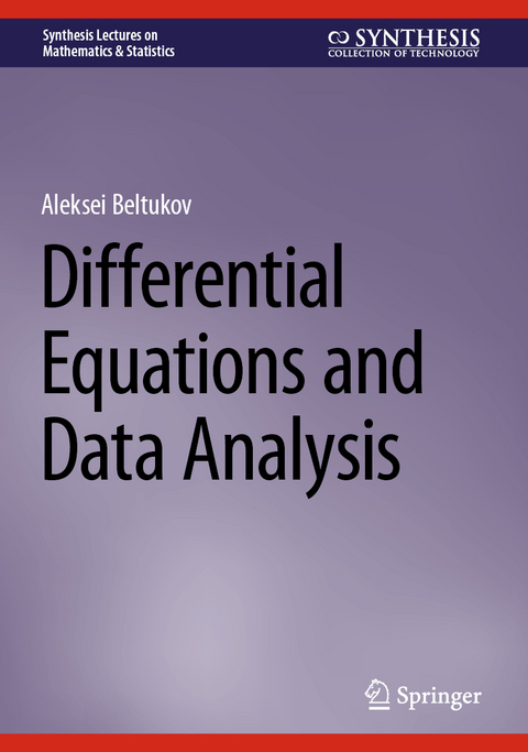 Differential Equations and Data Analysis - Aleksei Beltukov