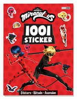 Miraculous: 1001 Sticker: Stickern – Rätseln – Ausmalen -  Panini