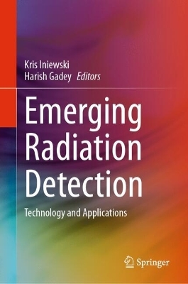 Emerging Radiation Detection - 