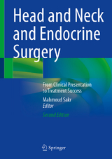 Head and Neck and Endocrine Surgery - Sakr, Mahmoud