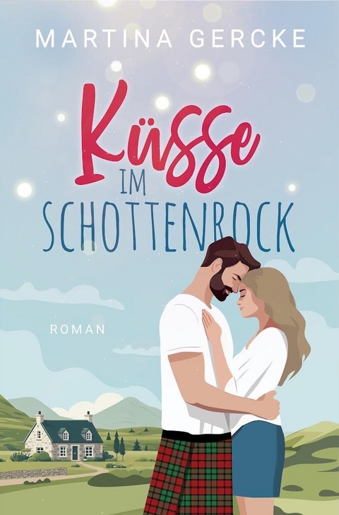 Küsse im Schottenrock - Martina Gercke