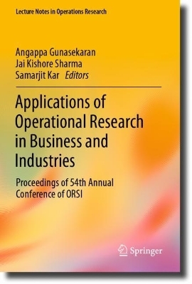 Applications of Operational Research in Business and Industries - 