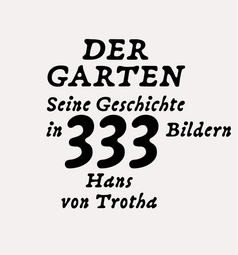 Der Garten - Hans von Trotha