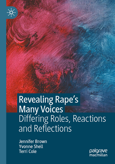 Revealing Rape’s Many Voices - Jennifer Brown, Yvonne Shell, Terri Cole