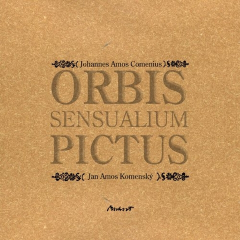 Orbis sensualium pictus - Johannes Amos Comenius