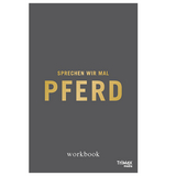 Sprechen wir mal Pferd - WORKBOOK - Jadasa Jablonowski