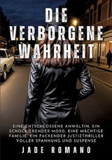 Die verborgene Wahrheit - Jade Romano