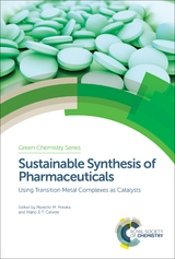 Sustainable Synthesis of Pharmaceuticals - 