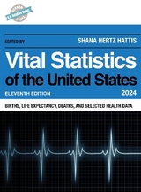 Vital Statistics of the United States 2024 - Hertz Hattis, Shana