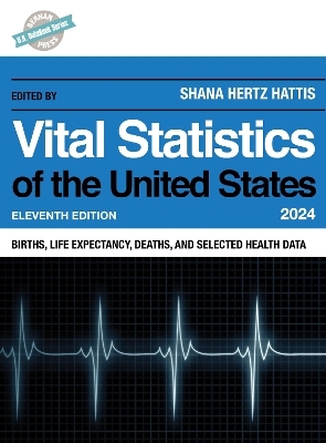 Vital Statistics of the United States 2024 - 