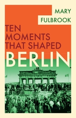 Berlin - Mary Fulbrook