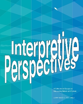 Interpretive Perspectives - Larry Beck, Ted Cable