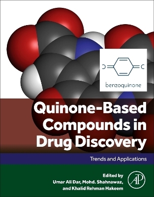 Quinone-Based Compounds in Drug Discovery - 