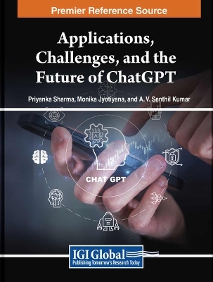 Applications, Challenges, and the Future of ChatGPT - 