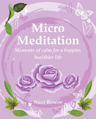 Micro Meditation - Nicci Roscoe