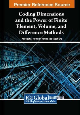 Coding Dimensions and the Power of Finite Element, Volume, and Difference Methods - 