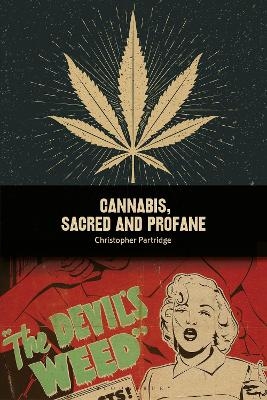 Cannabis, Sacred and Profane - Christopher Partridge