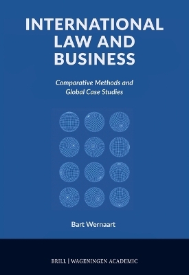 International Law and Business - Bart Wernaart