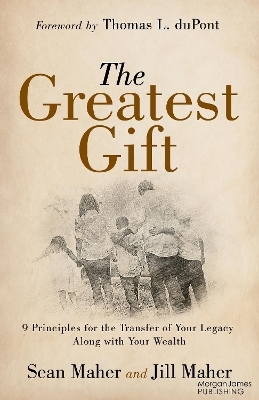 The Greatest Gift - Sean Maher, Jill D. Maher