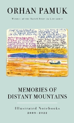 Memories of Distant Mountains - Orhan Pamuk