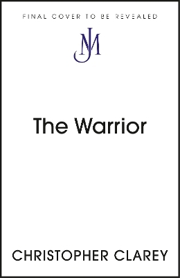 The Warrior - Christopher Clarey