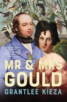 Mr and Mrs Gould - Grantlee Kieza