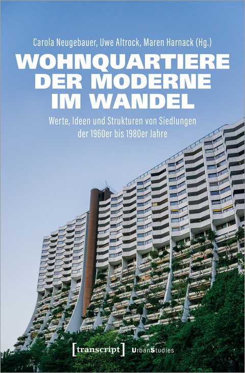 Wohnquartiere der Moderne im Wandel - 