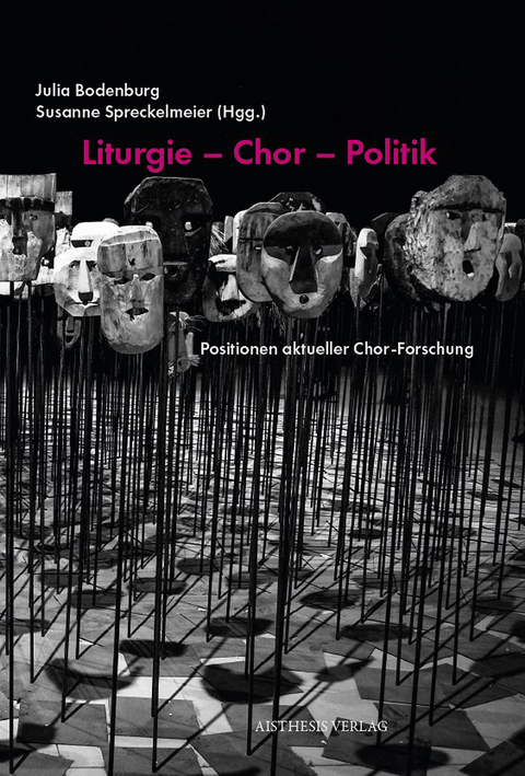 Liturgie, Chor, Politik - Bernhard Zimmermann, Antonia Egel, Julia Stenzel