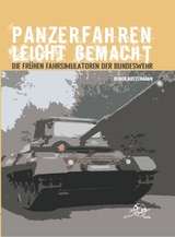 Panzerfahren leicht gemacht - Reiner Austermann