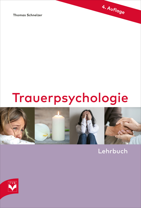 Trauerpsychologie - Thomas Dr. Schnelzer