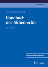 Handbuch des Aktienrechts - Becker, LL.M., Sebastian; Eiff, Christoph von von; Frodermann, Jürgen; Gaul, Björn; Gerdel, Thomas; Göhmann, M.C.J., Andreas; Hagemann, EMBA, Marcel; Haibt, Henryk; Hauschild, M.C.J., Armin; Heider, Karsten; Henning, Peter; Jannott, Dirk; Leithaus, Rolf; Nicolas, Heinz; Richter, Wolfgang; Schreiner, Robert; Schubel, Christian; Schwintowski, Hans-Peter; Seibert, Ulrich; Würz, Isolde; Wuntke, LL.M., Marcus; Frodermann, Jürgen; Jannott, Dirk