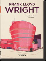 Frank Lloyd Wright. 40th Ed. - Bruce Brooks Pfeiffer