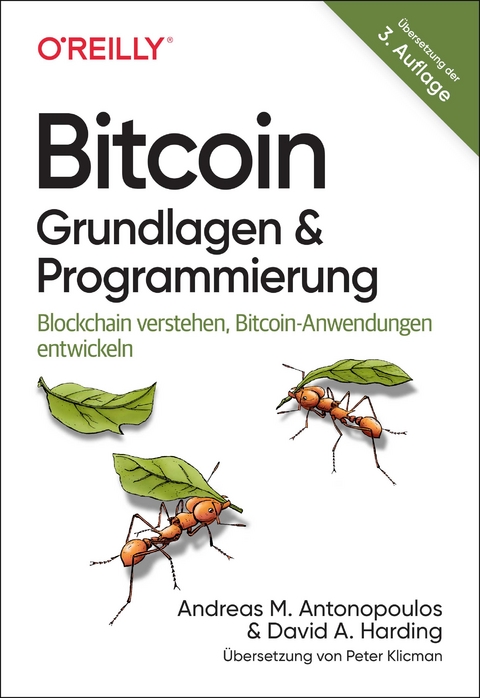 Bitcoin - Grundlagen und Programmierung - Andreas M. Antonopoulos, David A. Harding