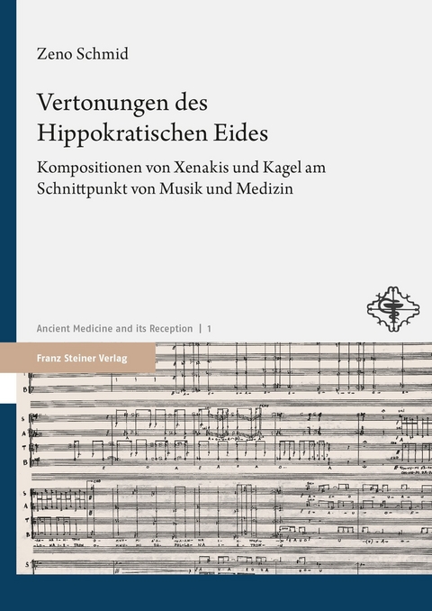 Vertonungen des Hippokratischen Eides - Zeno Schmid