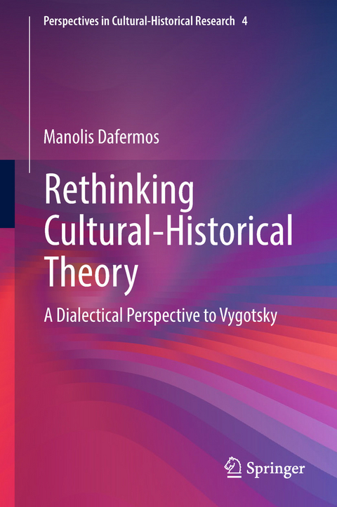 Rethinking Cultural-Historical Theory - Manolis Dafermos